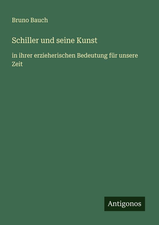 Produktbild: Schiller und seine Kunst