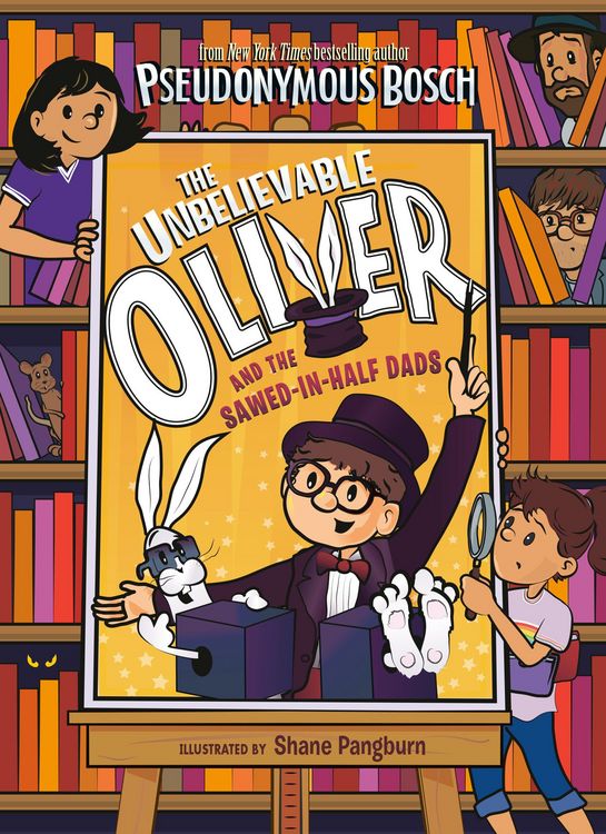 Produktbild: Bosch, P: Unbelievable Oliver and the Sawed-In-Half Dads