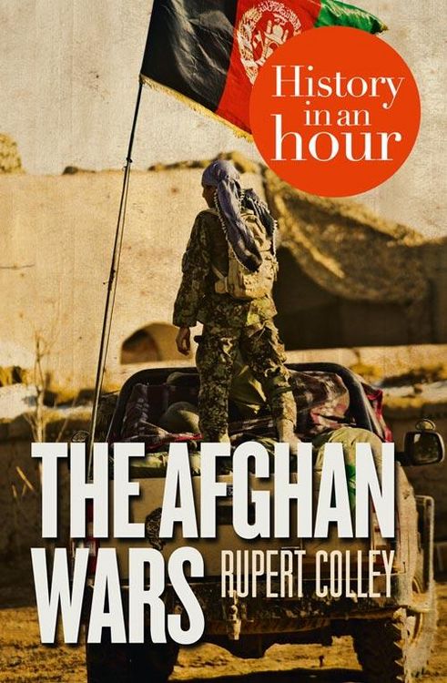 Produktbild: The Afghan Wars: History in an Hour