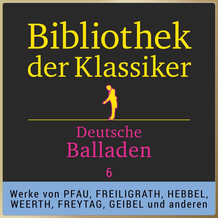 Produktbild: Bibliothek der Klassiker: Deutsche Balladen 6