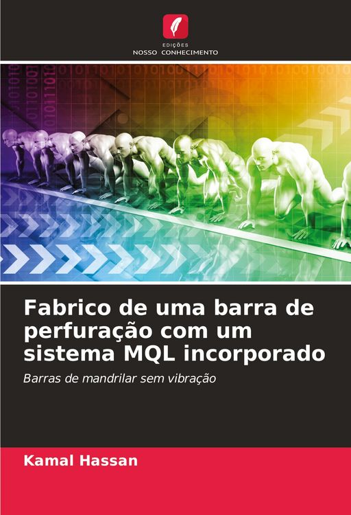 Produktbild: Fabrico de uma barra de perfura&ccedil;&atilde;o com um sistema MQL incorporado