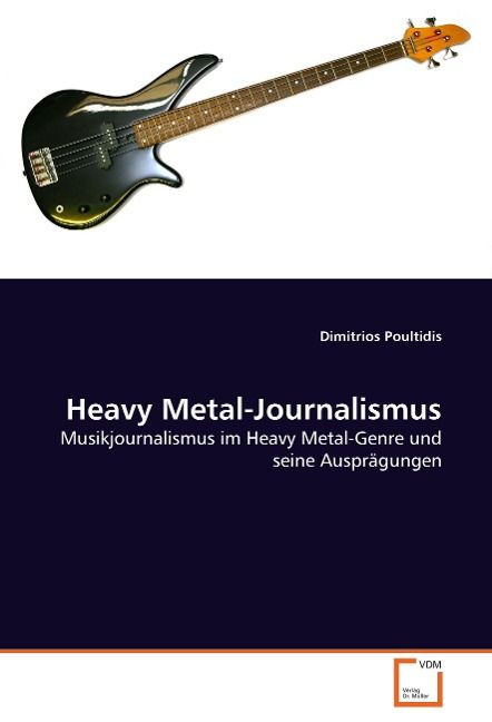 Produktbild: Poultidis, D: Heavy Metal-Journalismus