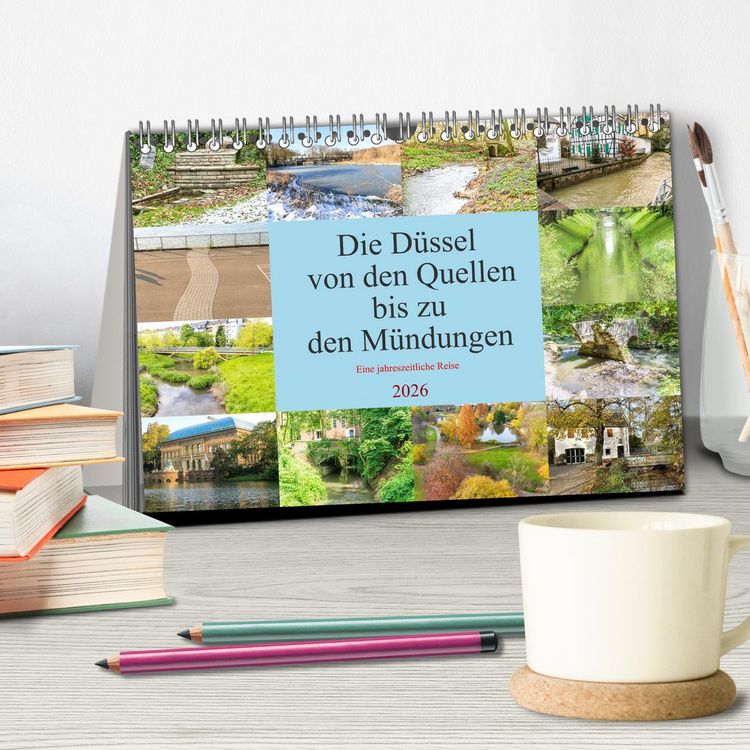Produktbild: Die D&uuml;ssel von den Quellen bis zu den M&uuml;ndungen (Tischkalender 2026 DIN A5 quer), CALVENDO Monatskalender