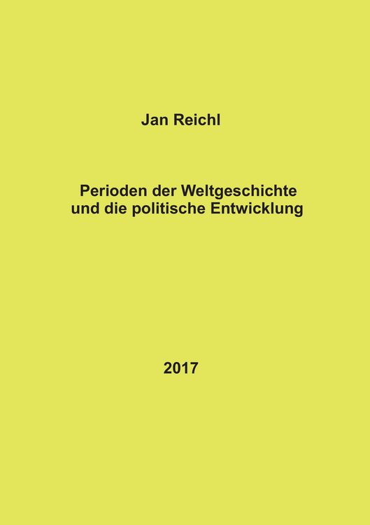 Produktbild: Perioden der Weltgeschichte und die politische Entwicklung