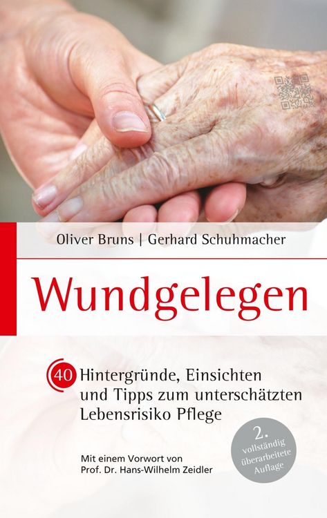 Produktbild: Wundgelegen - 40 Hintergr&uuml;nde, Einsichten und Tipps zum untersch&auml;tztem Lebensrisiko Pflege.