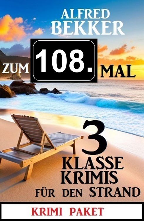 Produktbild: Zum 108. Mal 3 klasse Krimis f&uuml;r den Strand