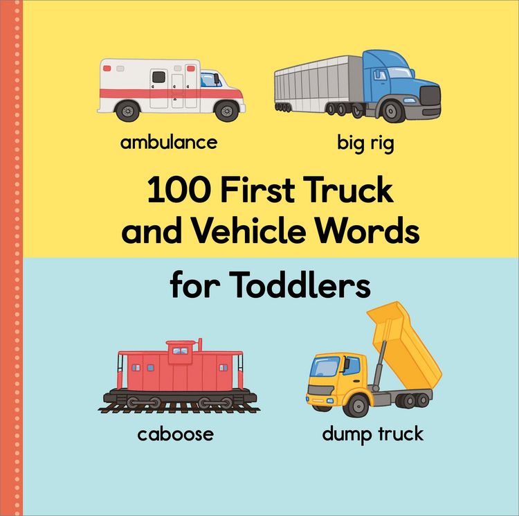 Produktbild: 100 First Truck and Vehicle Words for Toddlers