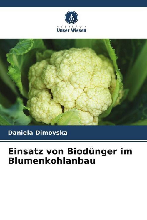 Produktbild: Einsatz von Biod&uuml;nger im Blumenkohlanbau