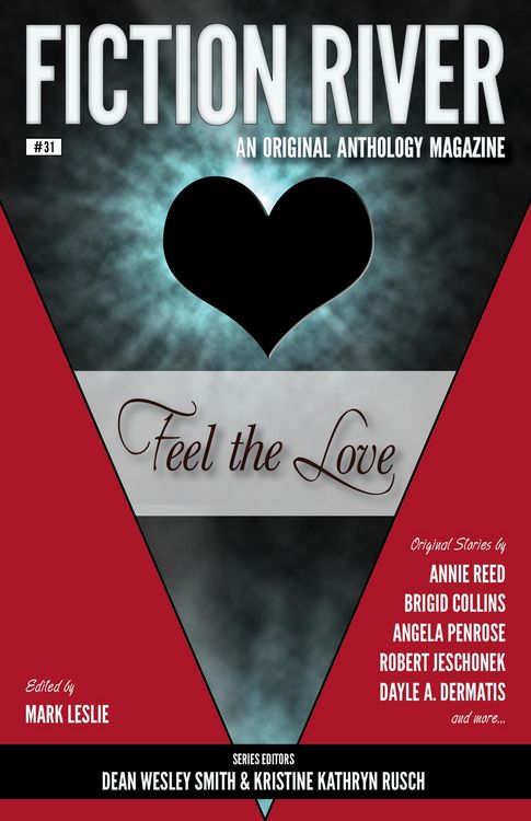Produktbild: Fiction River: Feel the Love (Fiction River: An Original Anthology Magazine, #31)