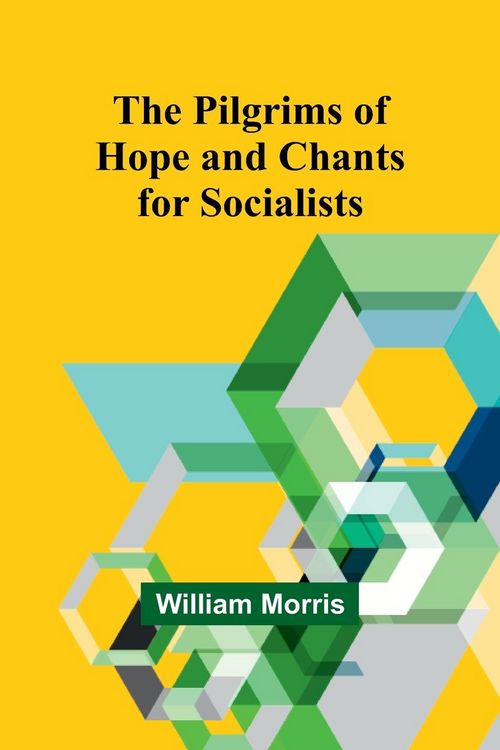 Produktbild: The Pilgrims of Hope and Chants for Socialists