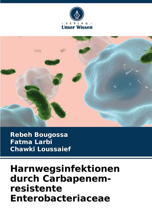 Produktbild: Harnwegsinfektionen durch Carbapenem-resistente Enterobacteriaceae
