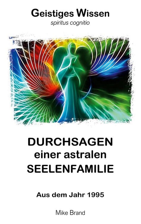 Produktbild: Durchsagen einer astralen Seelenfamilie