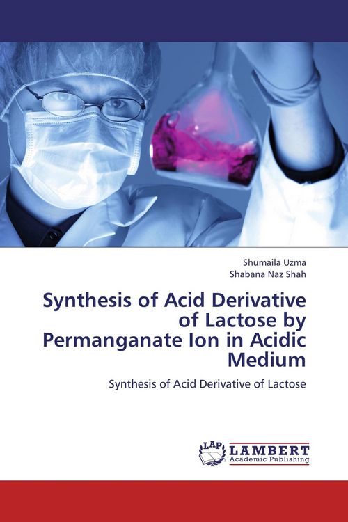 Produktbild: Synthesis of Acid Derivative of Lactose by Permanganate Ion in Acidic Medium