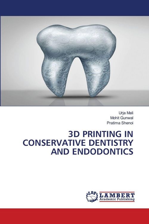 Produktbild: 3d Printing in Conservative Dentistry and Endodontics