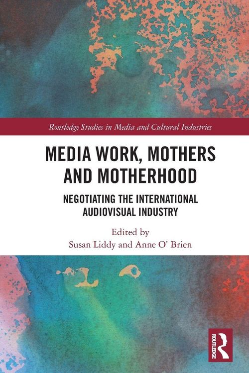 Produktbild: Media Work, Mothers and Motherhood