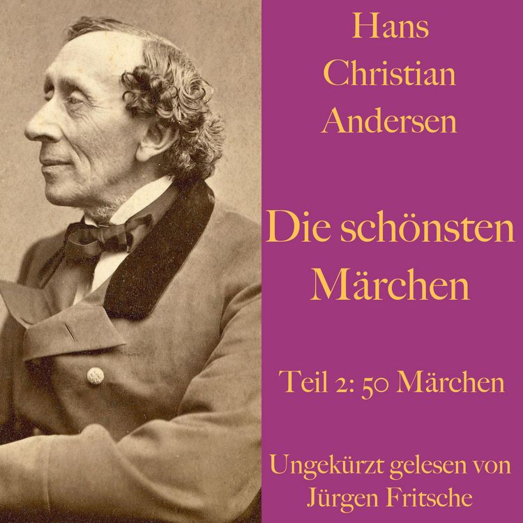 Produktbild: Hans Christian Andersen: Die sch&ouml;nsten M&auml;rchen Teil 2
