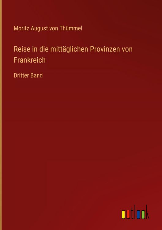 Produktbild: Reise in die mitt&auml;glichen Provinzen von Frankreich