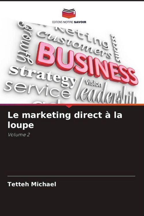 Produktbild: Le marketing direct &agrave; la loupe