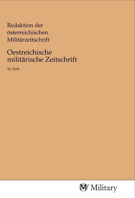 Produktbild: Oestreichische milit&auml;rische Zeitschrift