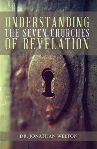 Produktbild: Understanding the Seven Churches of Revelation