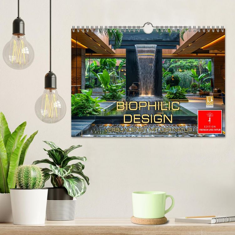 Produktbild: Biophilic Design - Verbundenheit mit der Natur (Wandkalender 2026 DIN A4 quer), CALVENDO Monatskalender
