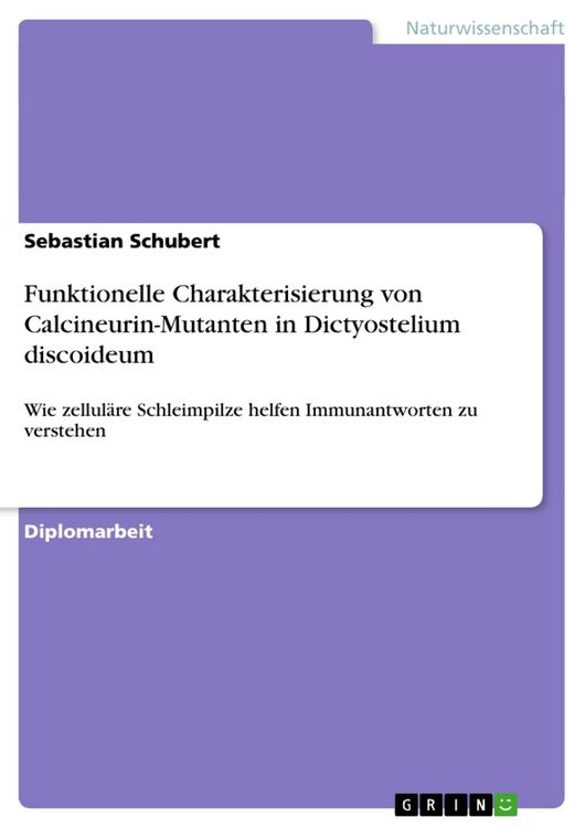 Produktbild: Funktionelle Charakterisierung von Calcineurin-Mutanten in Dictyostelium discoideum