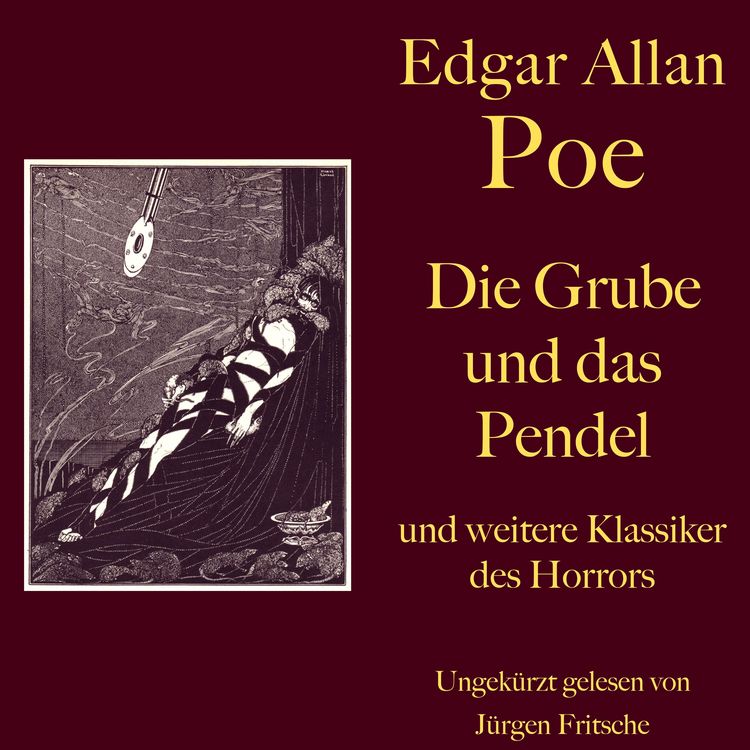 Produktbild: Edgar Allan Poe: Die Grube und das Pendel - und weitere Klassiker des Horrors
