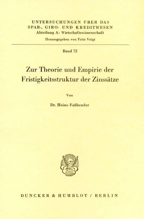 Produktbild: Zur Theorie und Empirie der Fristigkeitsstruktur der Zinss&auml;tze.