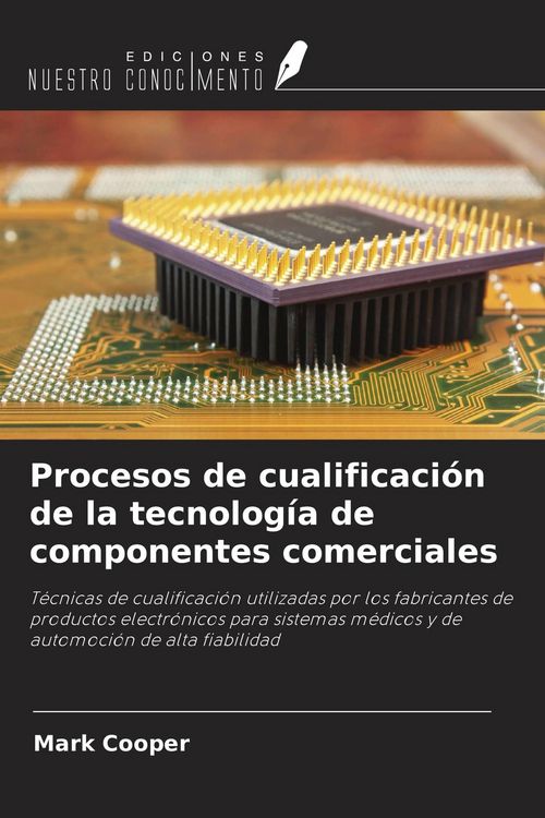 Produktbild: Procesos de cualificaci&oacute;n de la tecnolog&iacute;a de componentes comerciales