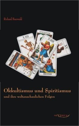 Produktbild: Baerwald, R: Okkultismus und Spiritismus und ihre weltanscha
