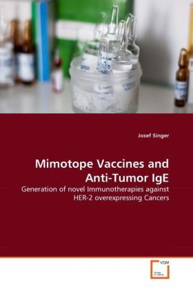 Produktbild: Singer, J: Mimotope Vaccines and Anti-Tumor IgE