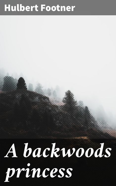 Produktbild: A backwoods princess