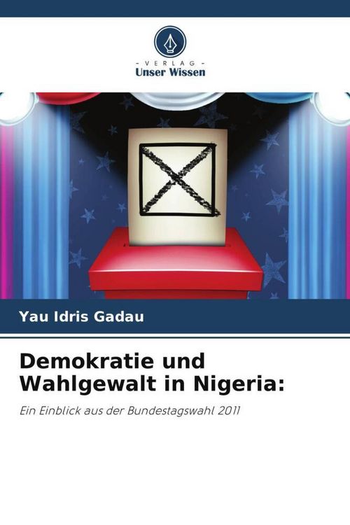 Produktbild: Demokratie und Wahlgewalt in Nigeria:
