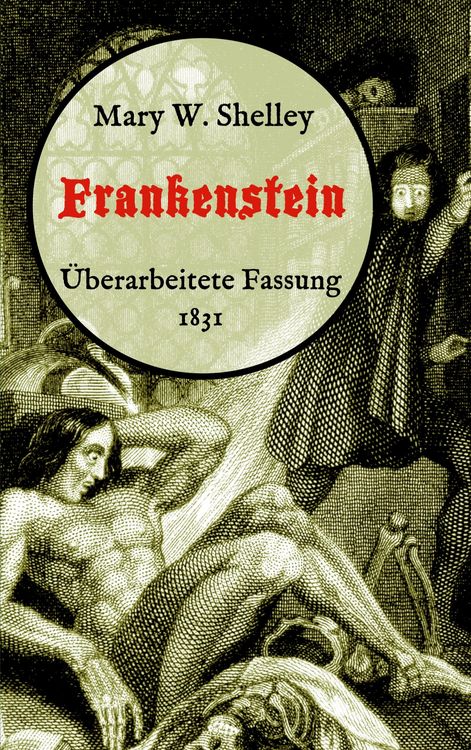 Produktbild: Frankenstein oder, Der moderne Prometheus. &Uuml;berarbeitete Fassung von 1831