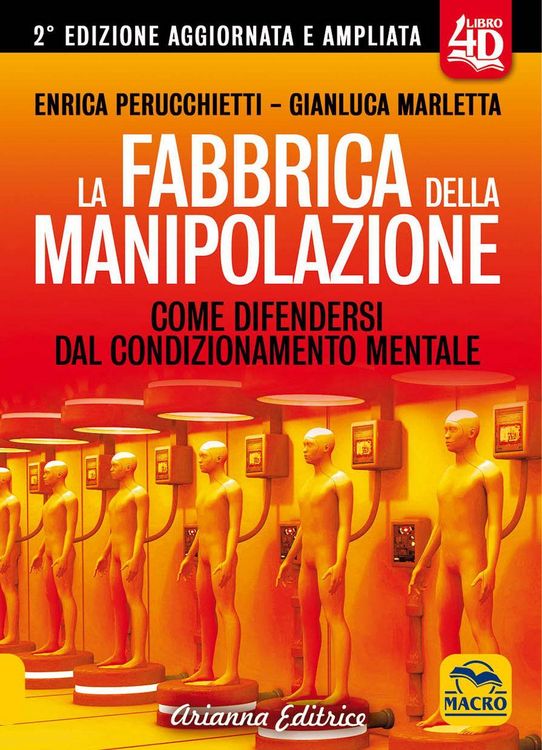 Produktbild: La fabbrica della manipolazione 4D. Come i poteri forti plasmano le nostre menti per renderci sudditi del Nuovo Ordine Mondiale