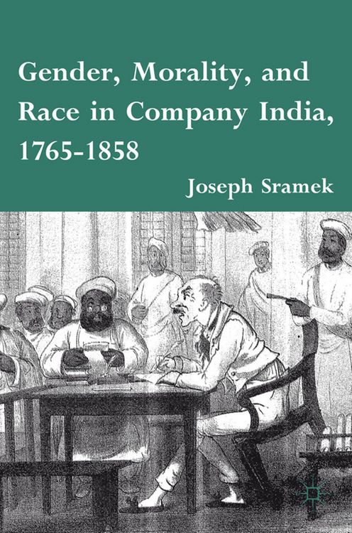 Produktbild: Gender, Morality, and Race in Company India, 1765-1858