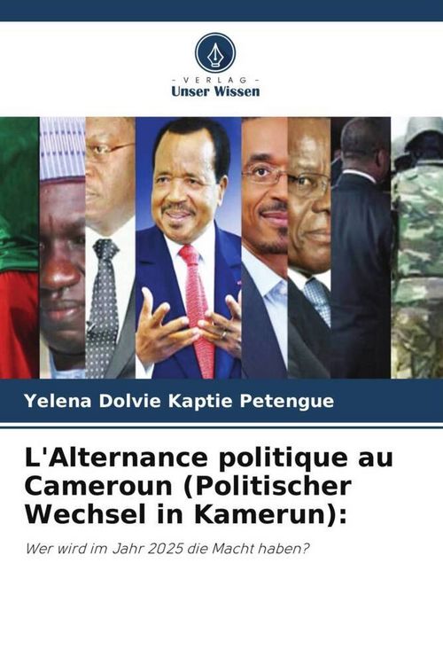 Produktbild: L'Alternance politique au Cameroun (Politischer Wechsel in Kamerun):