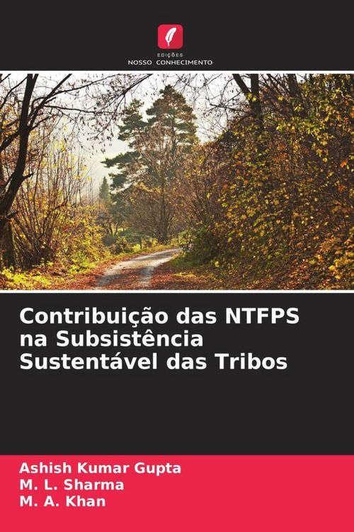 Produktbild: Contribui&ccedil;&atilde;o das NTFPS na Subsist&ecirc;ncia Sustent&aacute;vel das Tribos