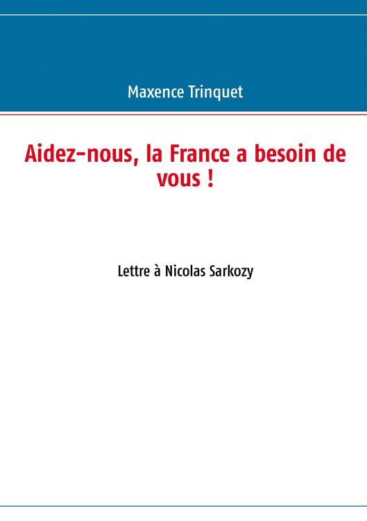 Produktbild: Aidez-nous, la France a besoin de vous !