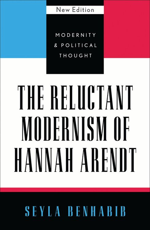 Produktbild: The Reluctant Modernism of Hannah Arendt
