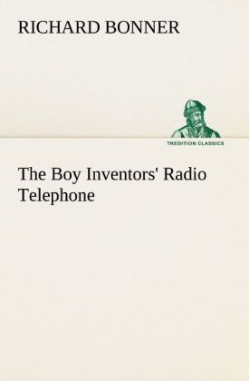 Produktbild: The Boy Inventors' Radio Telephone