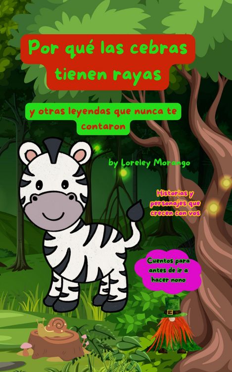 Produktbild: Por qu&eacute; la cebra tiene rayas y otras leyendas que nunca te contaron (Cuentos para antes de ir a hacer nono)