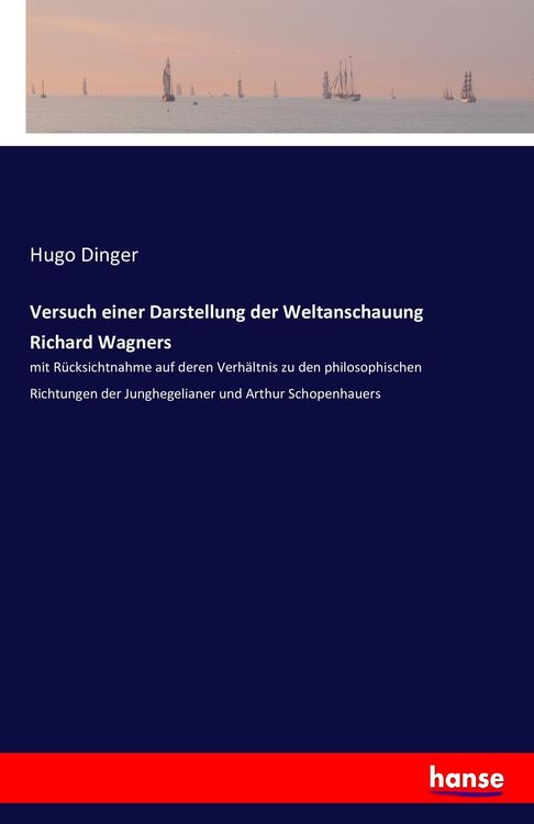 Produktbild: Versuch einer Darstellung der Weltanschauung Richard Wagners