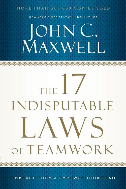 Produktbild: The 17 Indisputable Laws of Teamwork