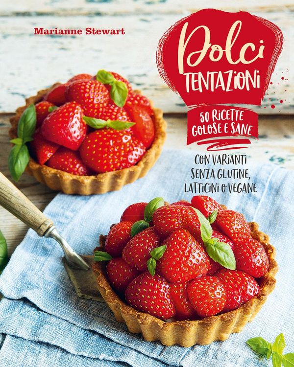 Produktbild: Dolci tentazioni. Con varianti senza glutine, latticini o vegane