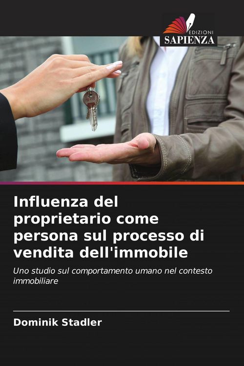 Produktbild: Influenza del proprietario come persona sul processo di vendita dell'immobile