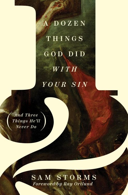 Produktbild: A Dozen Things God Did with Your Sin (And Three Things He'll Never Do)