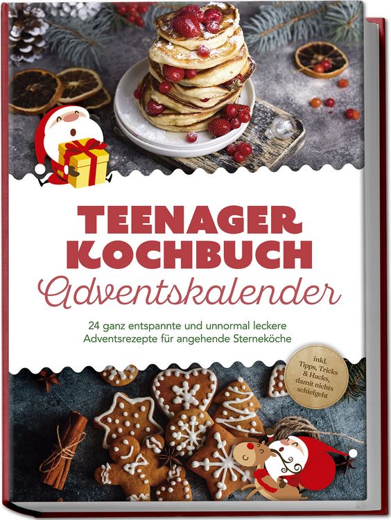 Produktbild: Teenager Kochbuch Adventskalender: 24 ganz entspannte und unnormal leckere Adven