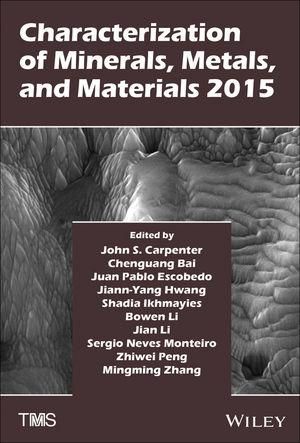 Produktbild: Characterization of Minerals, Metals, and Materials 2015