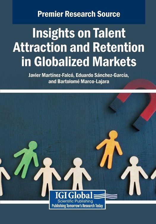 Produktbild: Insights on Talent Attraction and Retention in Globalized Markets